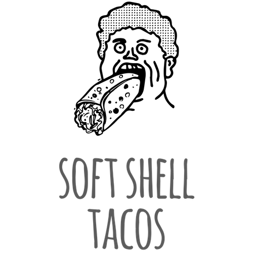 Soft Shell Tacos